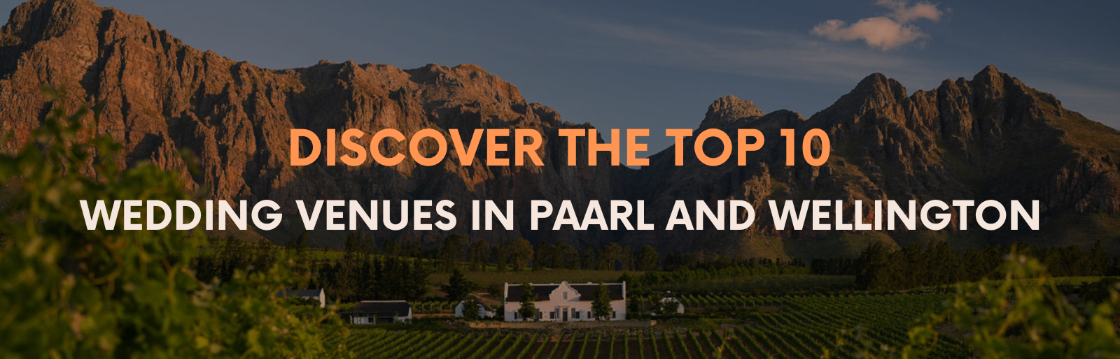 Say ‘I Do’ in Paarl & Wellington