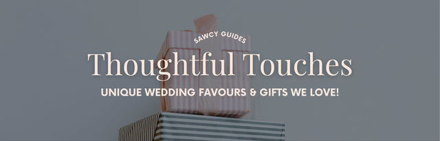 Thoughtful Touches: Unique Wedding Favours & Gifts We Love
