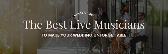 The Best Live Musicians to Make Your Wedding Unforgettable