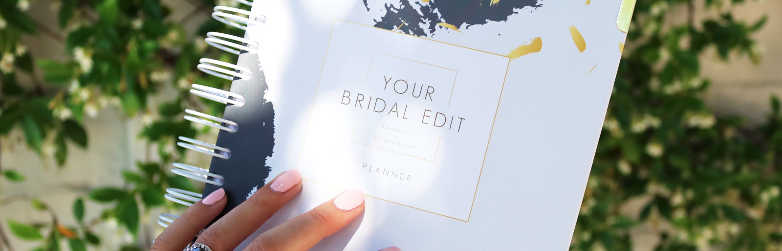 Your Bridal Edit: The Ultimate Planner For Brides-To-Be